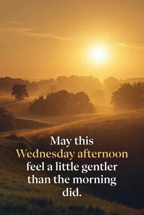 Happy Wednesday Afternoon Blessings